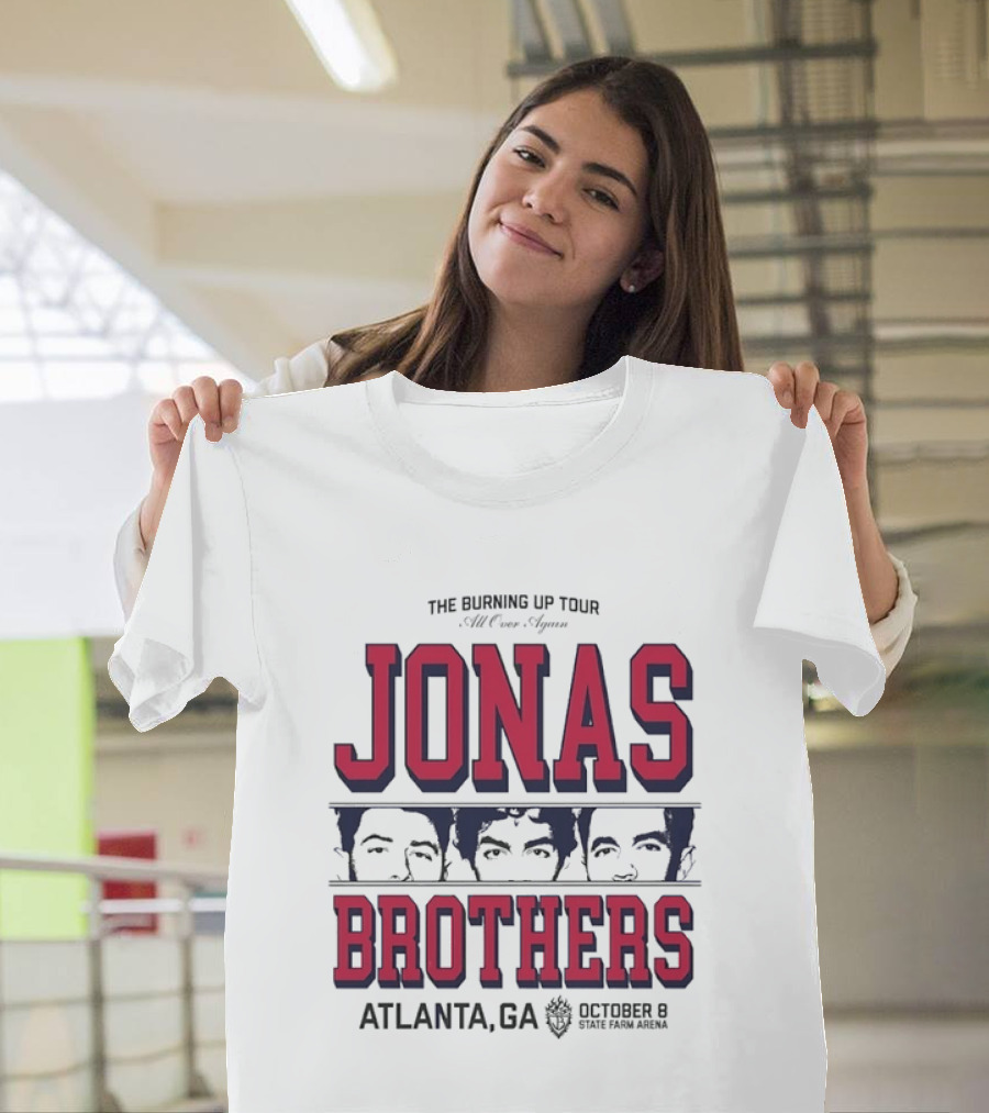 Jonas Brothers The Burning Up Tour All Over Again October 8 Atlanta State Farm Arena T-Shirt