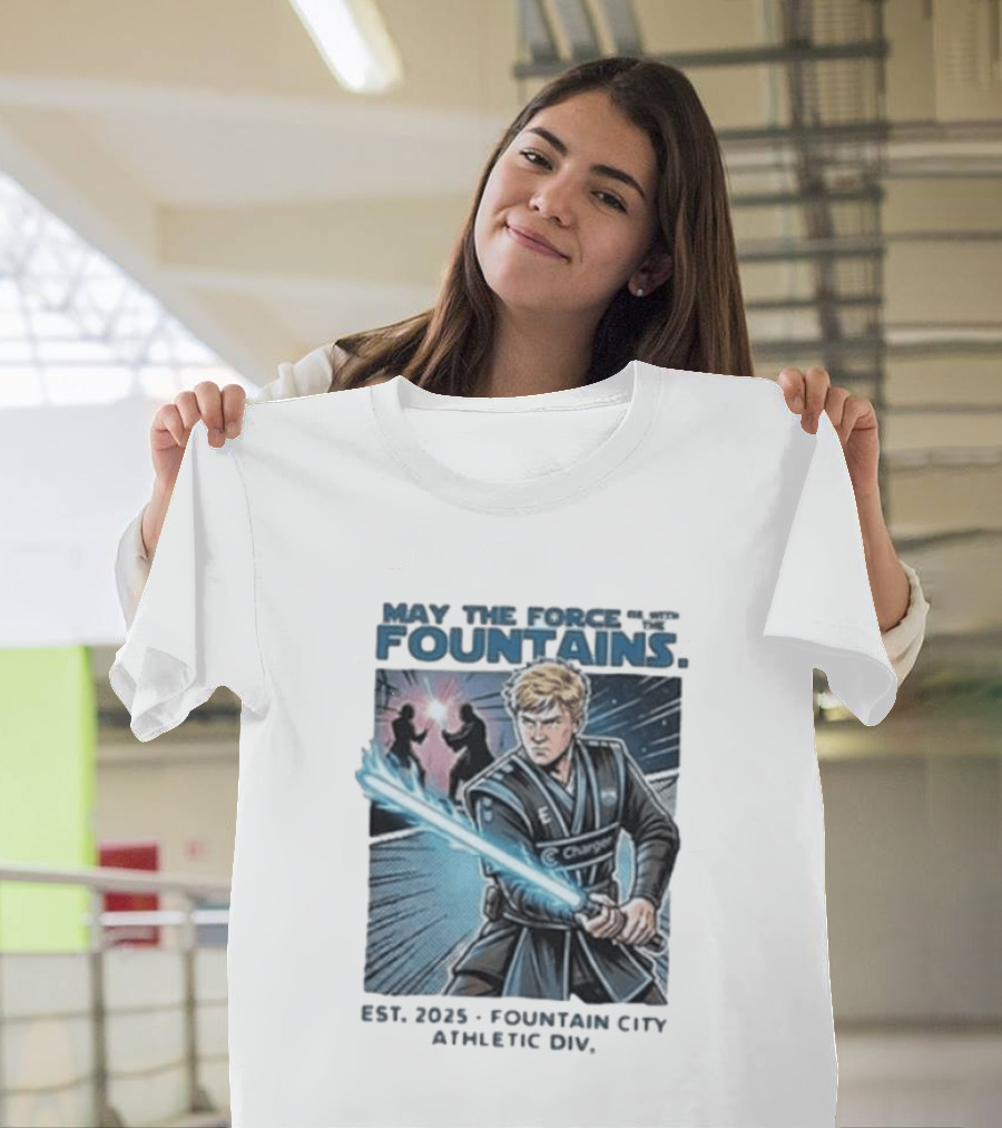 May The Force Be With The Fountains Fountain City Athletic Div Est 2025 Jedi Lightsaber Battle Scene T-Shirt