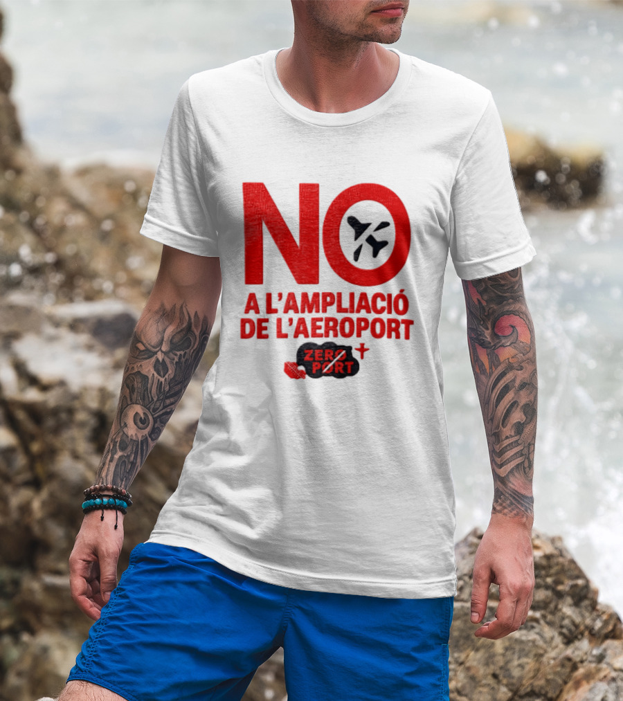 No A L'Ampliació De L'Aeroport Zero Port T-Shirt