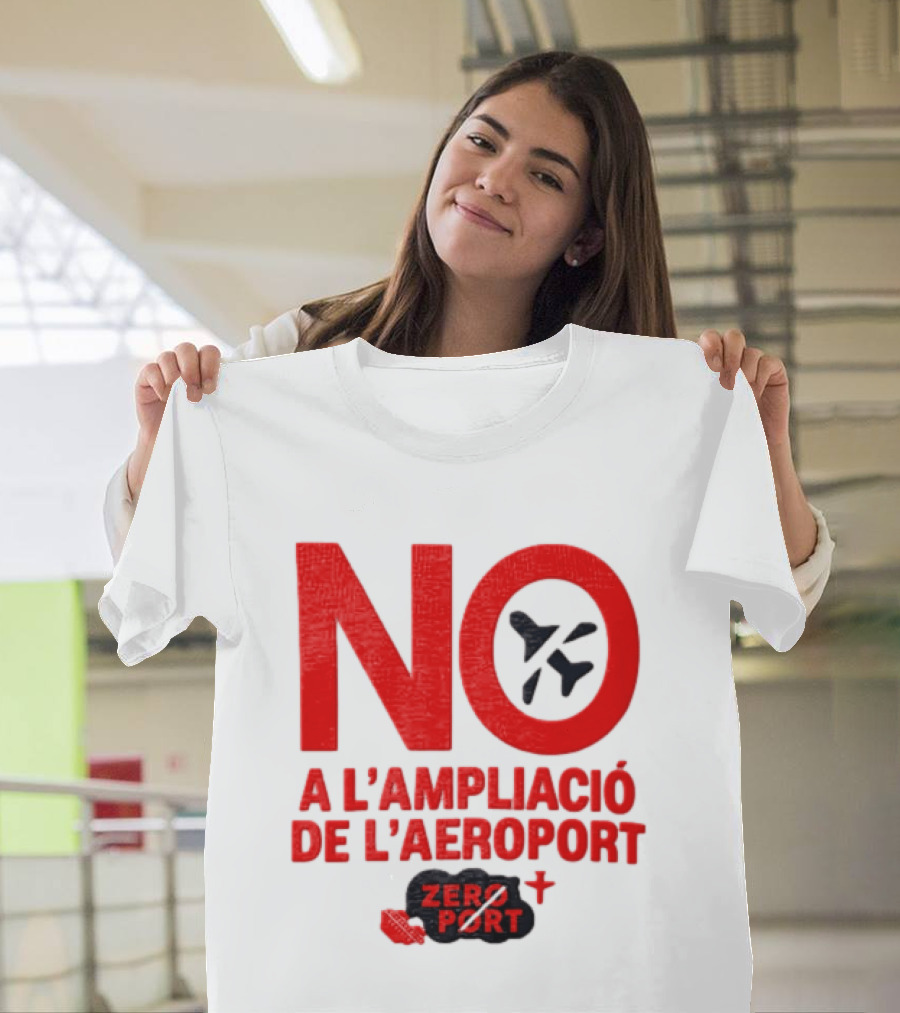 No A L'Ampliació De L'Aeroport Zero Port T-Shirt