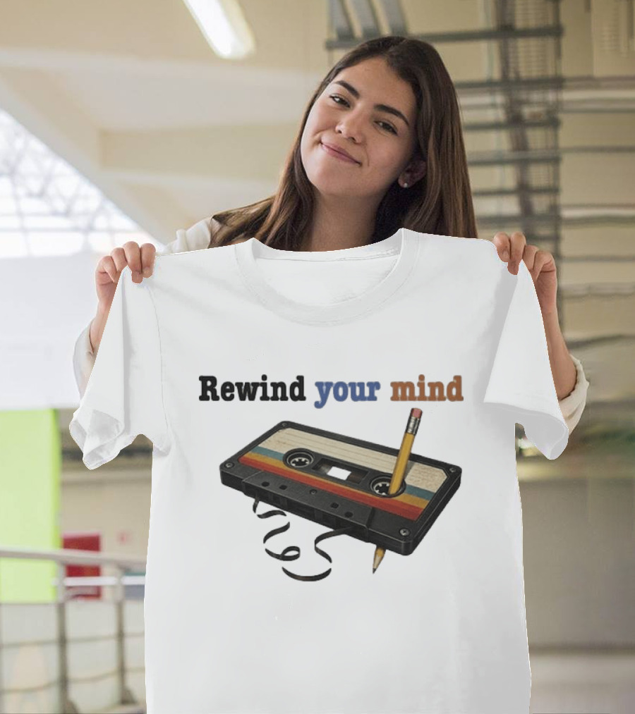 Rewind Your Mind Cassette Pencil Day By Day Co T-Shirt
