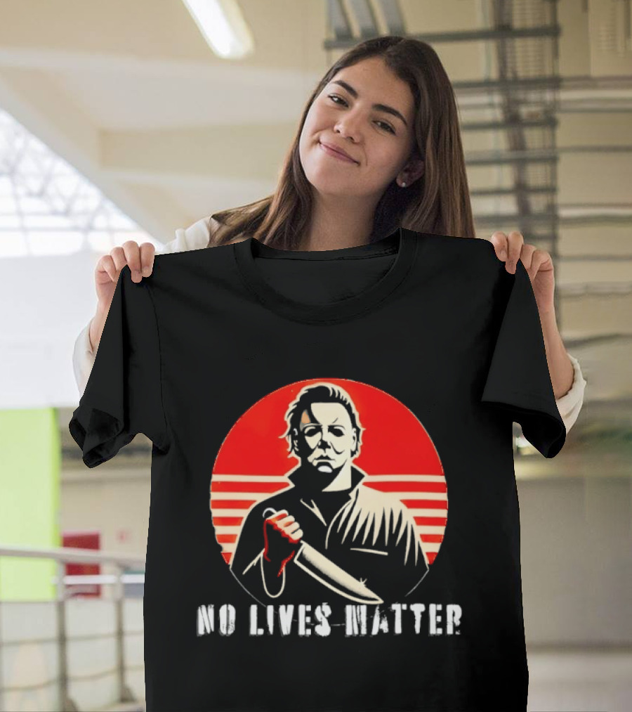 Michael Myers No Lives Matter Knife Icon Horror Movie T-Shirt