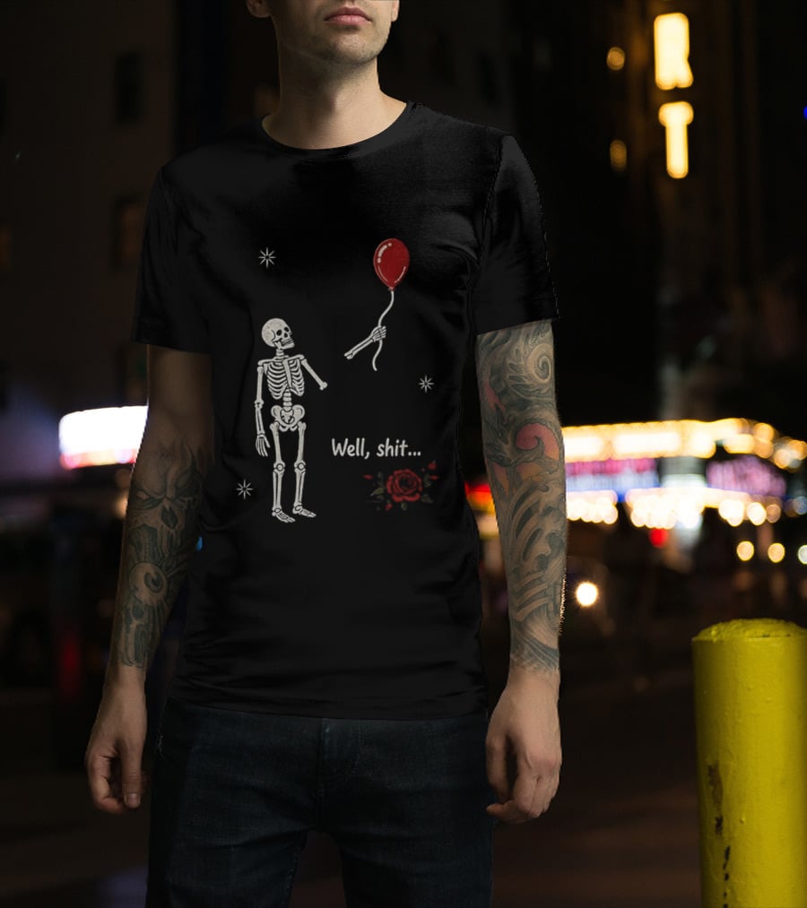 Skeleton Lost Balloon Well Shit Rose T-Shirt