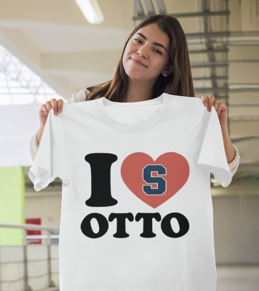 I Love Otto Syracuse University S Heart S T-Shirt