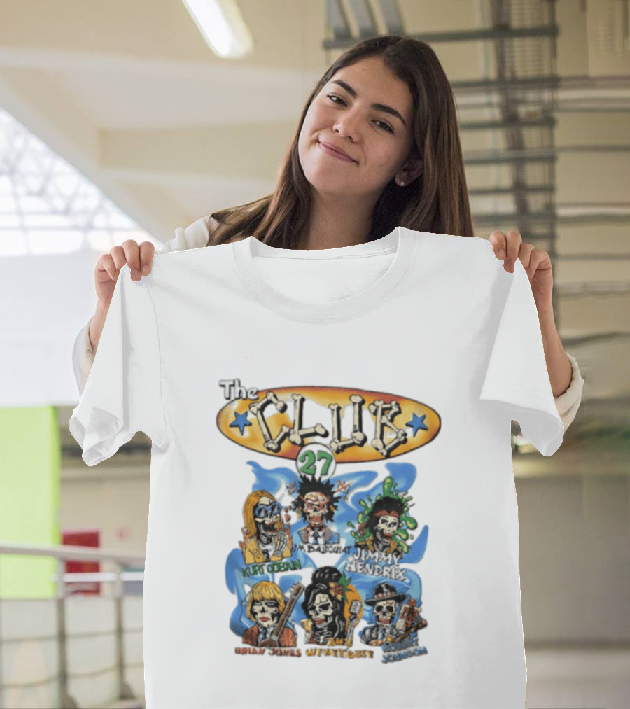 The Club 27 Kurt Cobain Basquiat Jimi Hendrix Brian Jones Amy Winehouse Robert Johnson T-Shirt