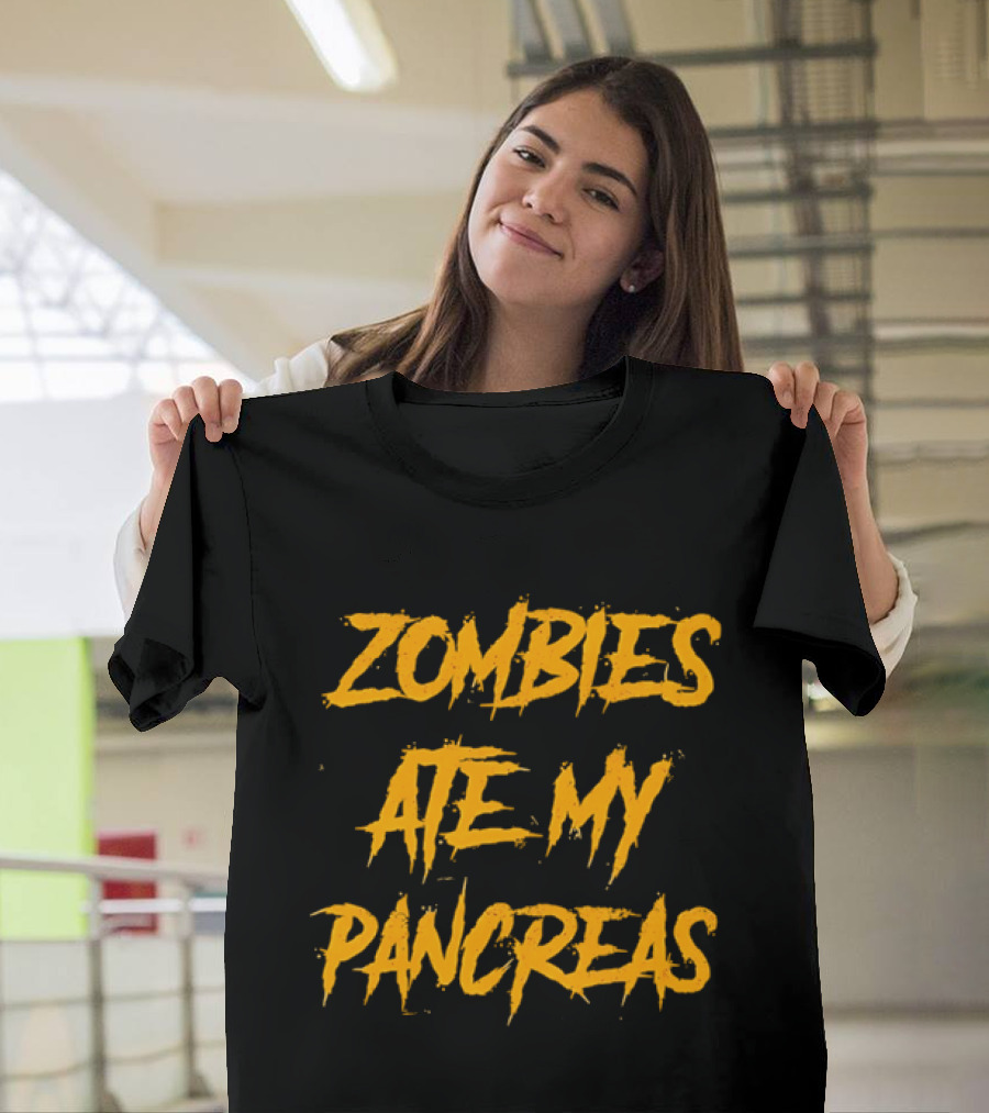 Zombies Ate My Pancreas Halloween Humor Trend T-Shirt