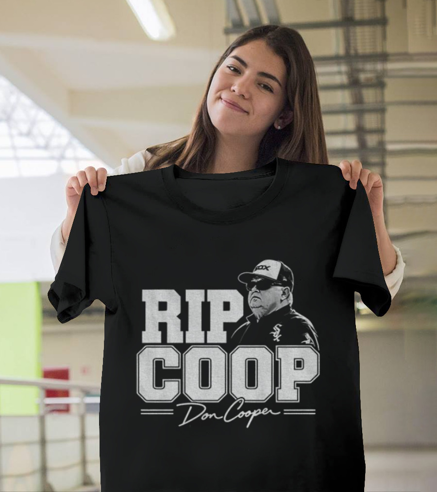 RIP Coop Don Cooper T-Shirt