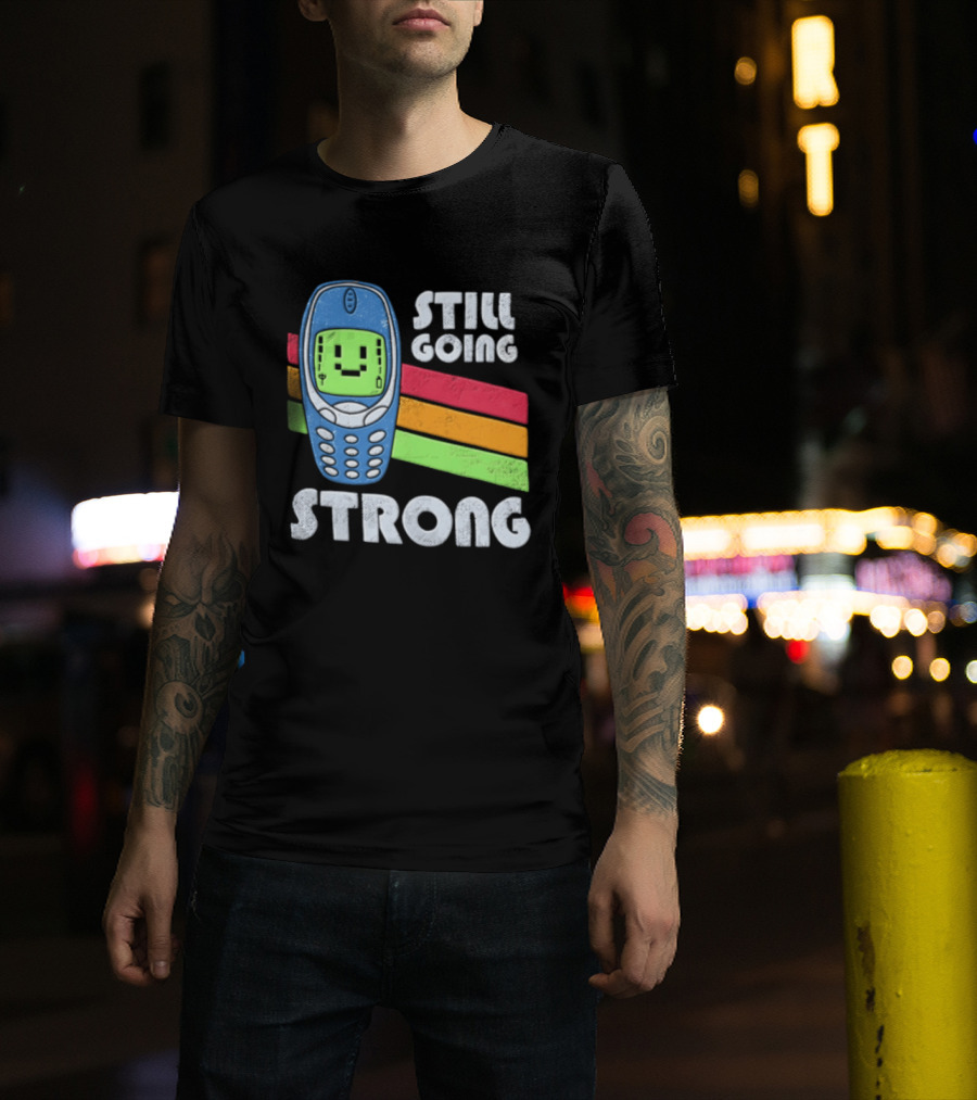 Still Going Strong Retro Mobile Phone Green Screen Vintage Vibes T-Shirt
