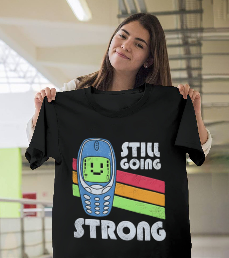 Still Going Strong Retro Mobile Phone Green Screen Vintage Vibes T-Shirt