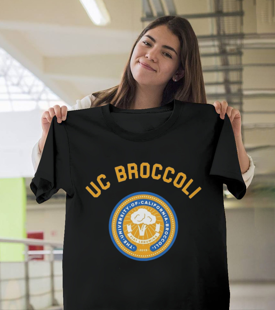 UC Broccoli The University Of California Broccoli Fiat Legumina 2013 Seal T-Shirt