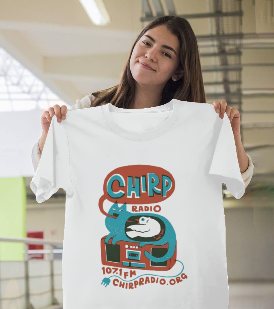 CHIRP Radio 107.1 FM Chicago Cat And Bird CHIRPRADIO.ORG T-Shirt