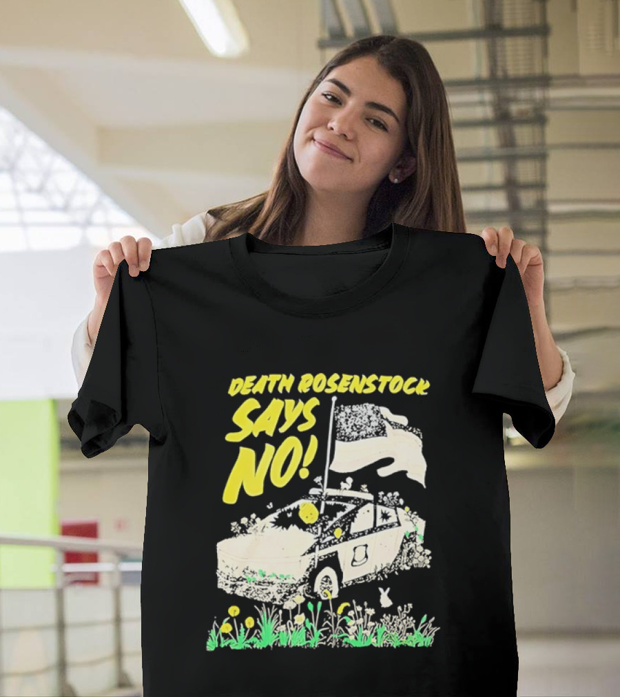 Death Rosenstock Says No Car Flowers Indie Rock Alternative Music T-Shirt