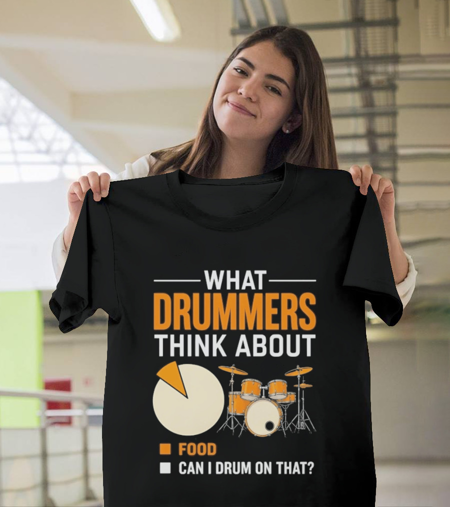 What Drummers Think About Pie Chart Food And Can I Drum On That T-Shirt