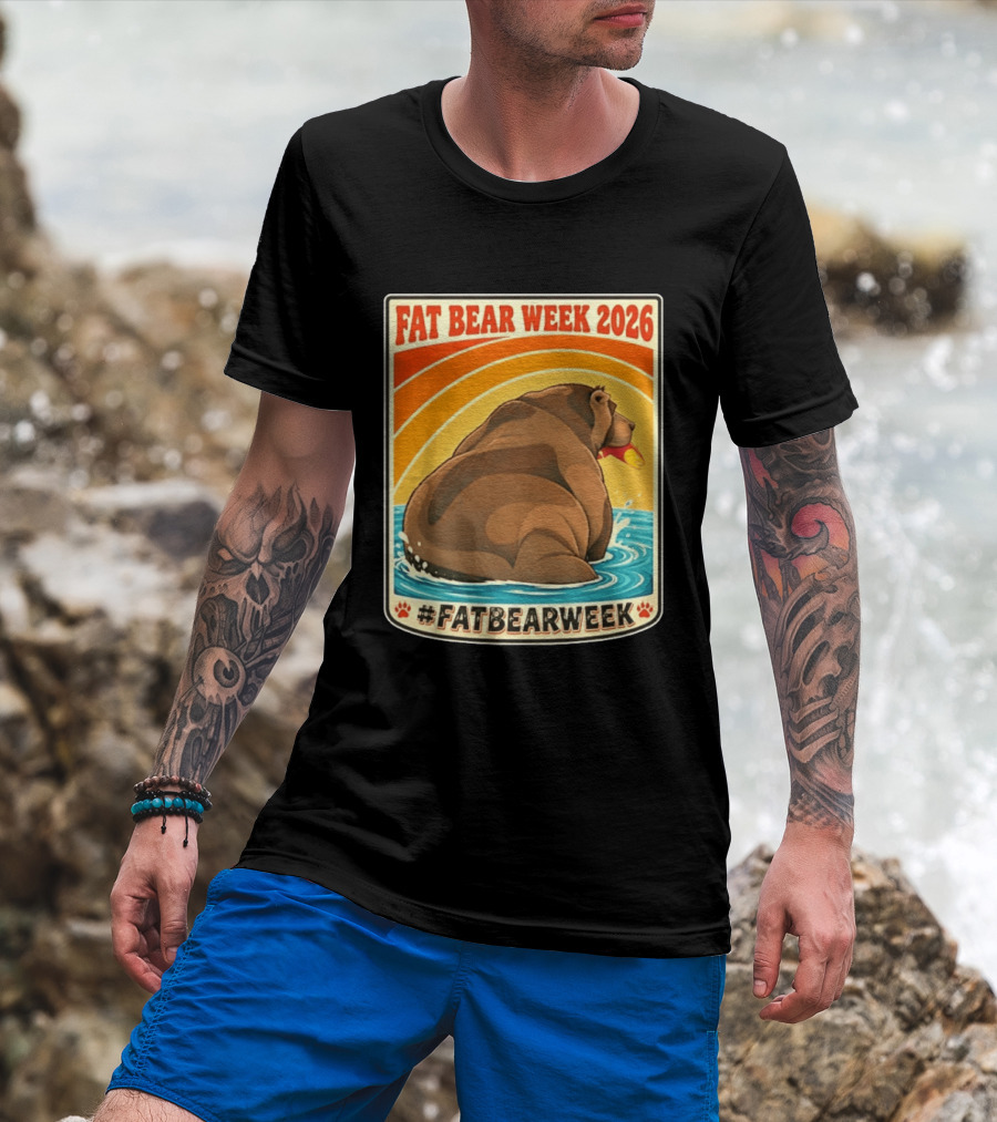 Fat Bear Week 2026 Katmai National Park Hashtag Fat Bear Week T-Shirt