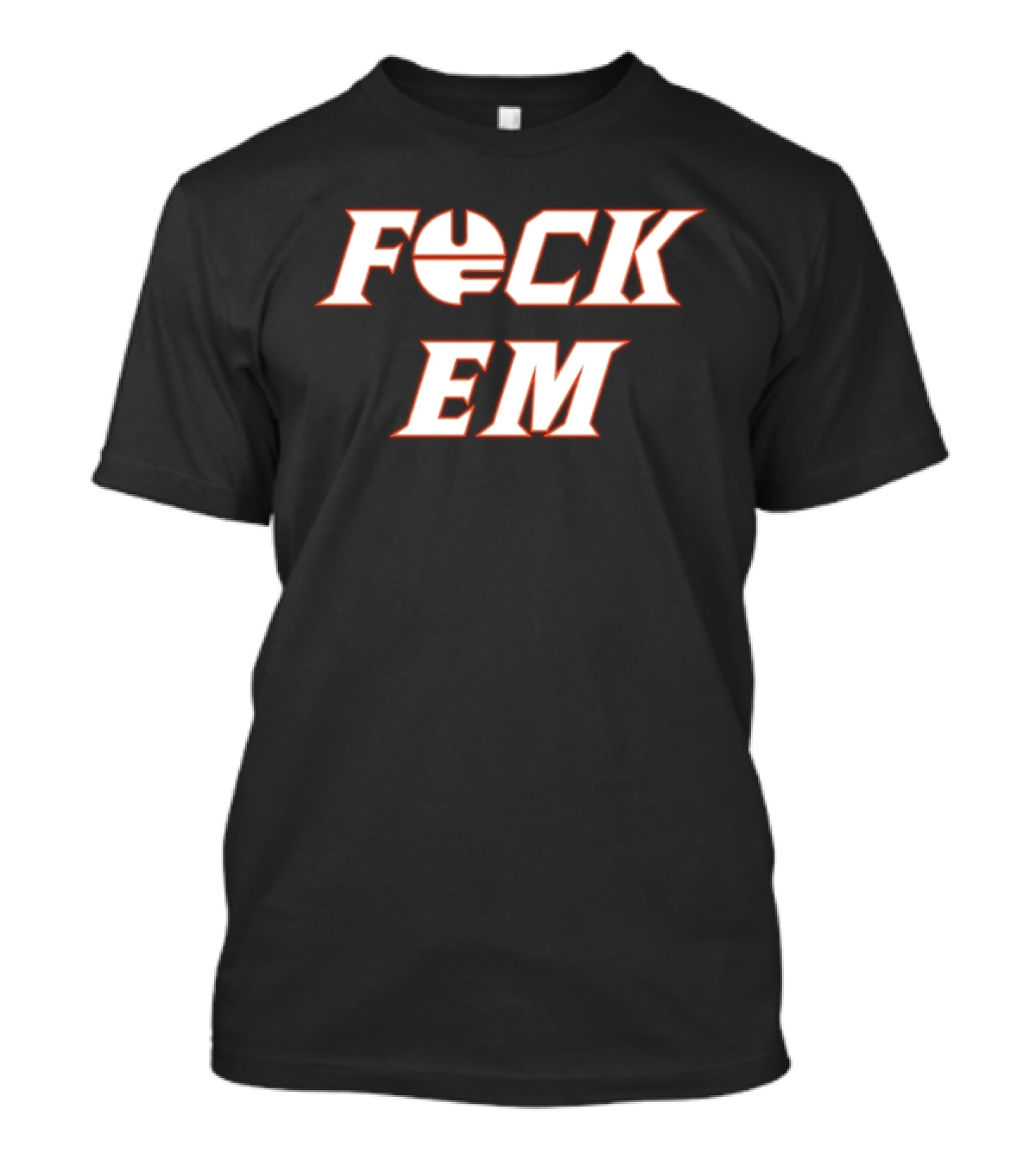 F*CK EM Sports Sports Themed Clothing T-Shirt