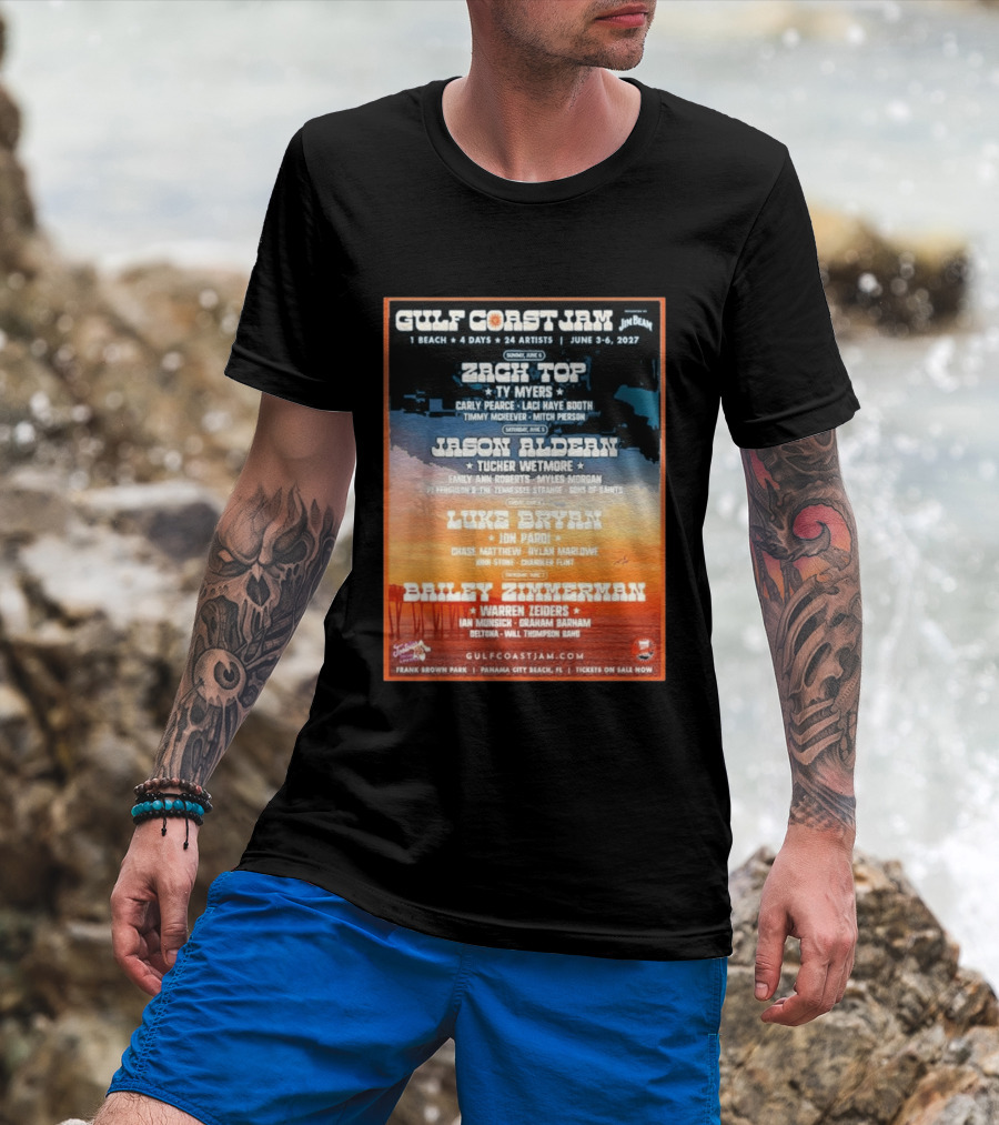 Gulf Coast Jam 2027 Panama City Beach June 3 6 Zach Top Jason Aldean Luke Bryan Bailey Zimmerman T-Shirt