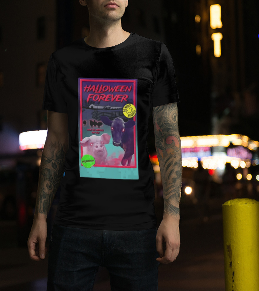 Halloween Forever Be Kind Rewind Horror From The Darkness They Rise T-Shirt