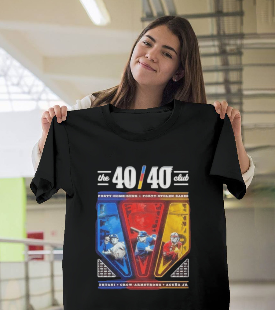 The 40 40 Club Forty Home Runs Forty Stolen Bases Ohtani Crow Armstrong Acuña Jr T-Shirt