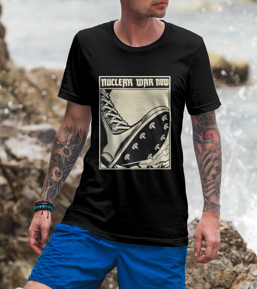 Nuclear War Now Spiked Boot Metal Punk Underground T-Shirt