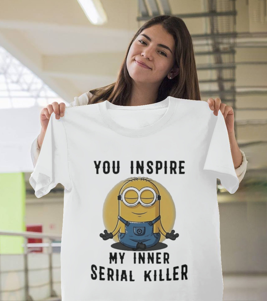 You Inspire My Inner Serial Killer Minion Meditation Pose T-Shirt