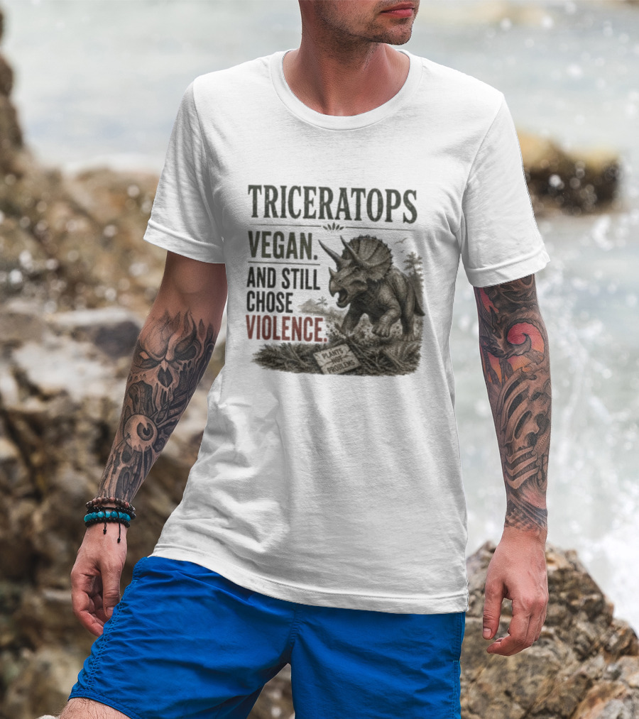 Triceratops Vegan And Still Chose Violence Plants Over Problems T-Shirt