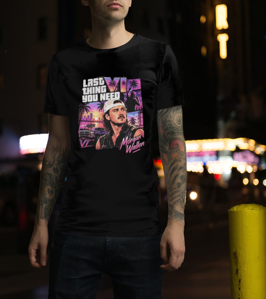 Morgan Wallen Last Thing You Need Miami Vice T-Shirt