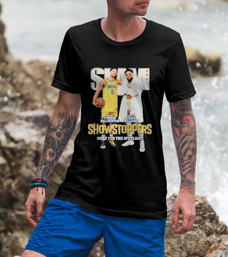 Slam Pacers Tyrese Haliburton WWE Trick Williams Showstoppers Built For The Spotlight T-Shirt