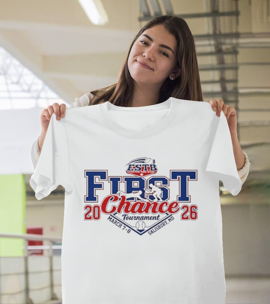 Eastern Shore Travel Baseball First Chance Tournament March 7 8 2026 Salisbury MD T-Shirt