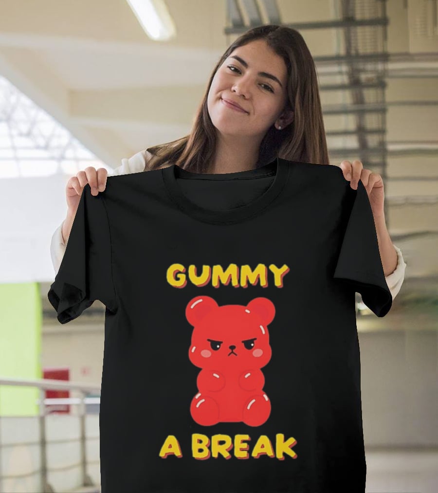 Gummy A Break Angry Red Gummy Bear T-Shirt