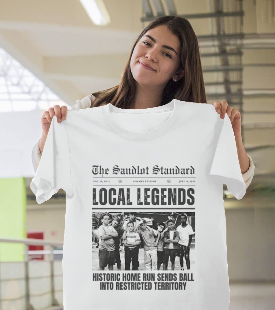 The Sandlot Standard Local Legends Historic Home Run Sends Ball Into Restricted Territory July 12 1962 T-Shirt