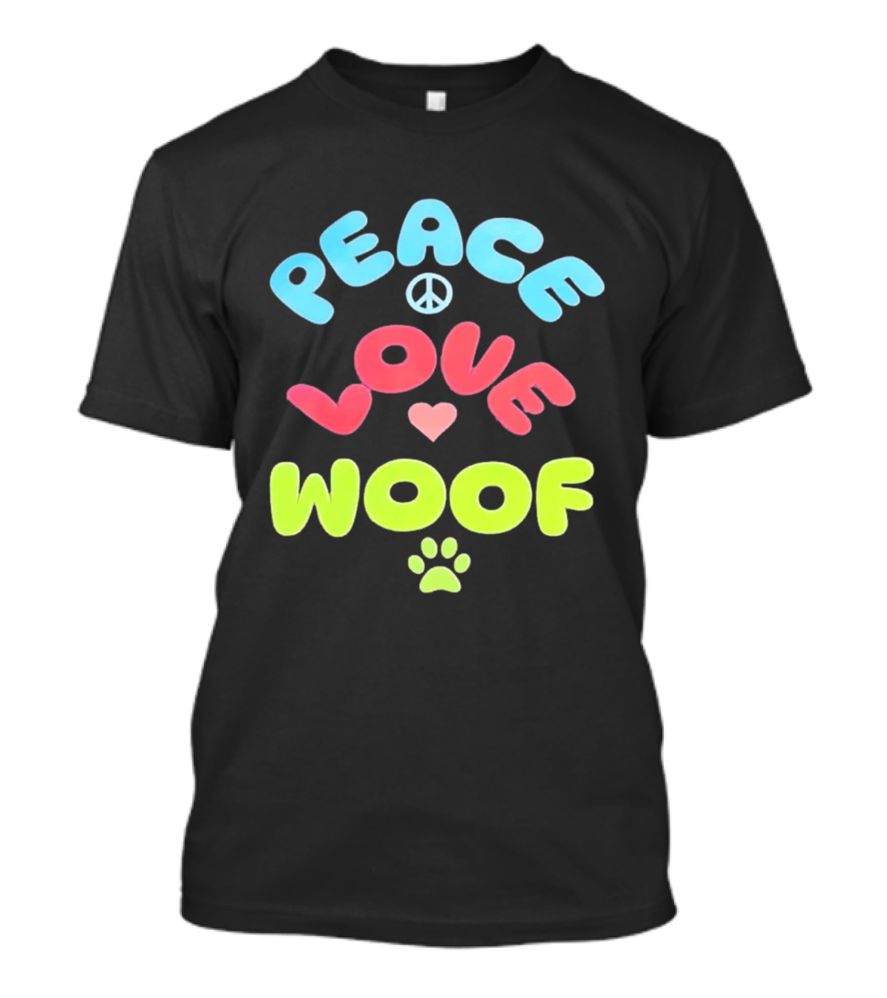 Peace Love Woof Paw Dog Lover Peace Sign Heart T-Shirt