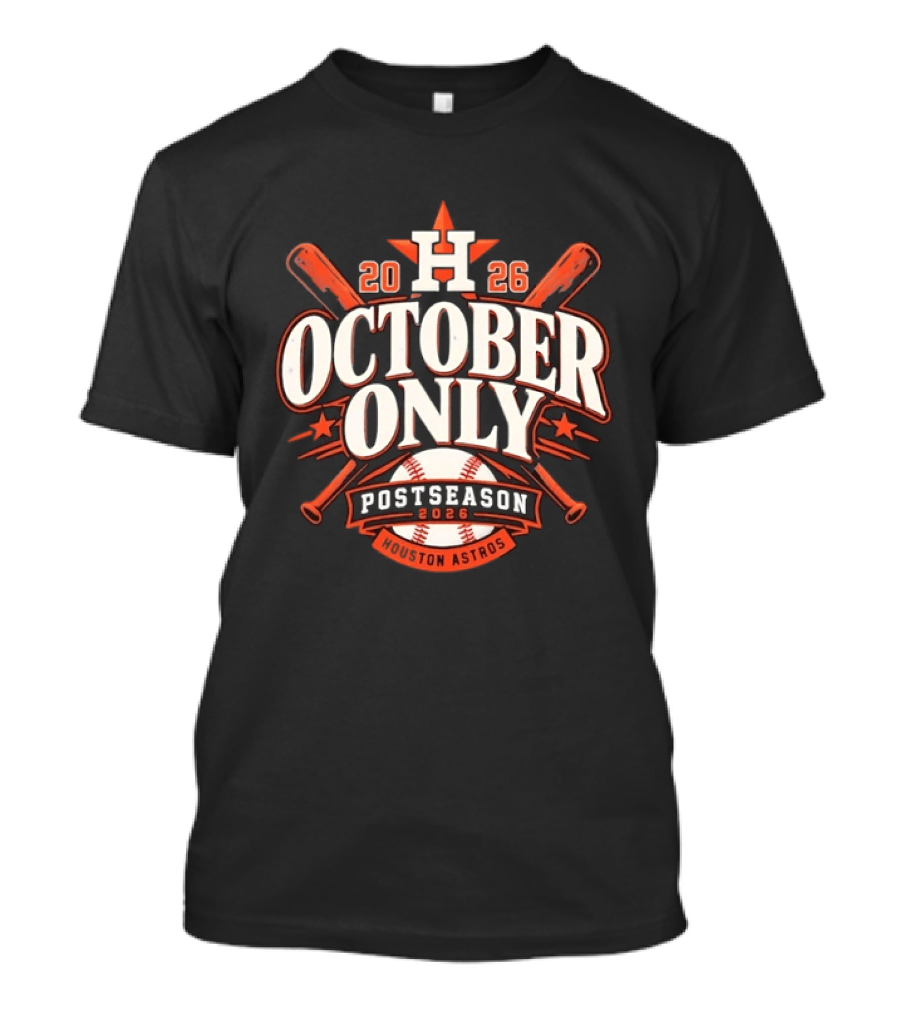 Houston Astros October Only Postseason 2026 Baseball T-Shirt