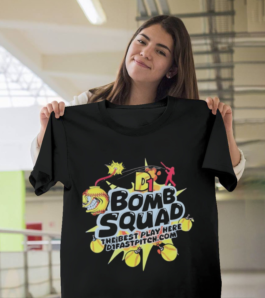 D1 Bomb Squad The Best Play Here Softball D1Fastpitch.com T-Shirt
