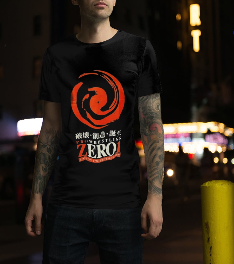 Pro Wrestling Zero1 Lock On The Future's One Breaking Creativity Birth T-Shirt