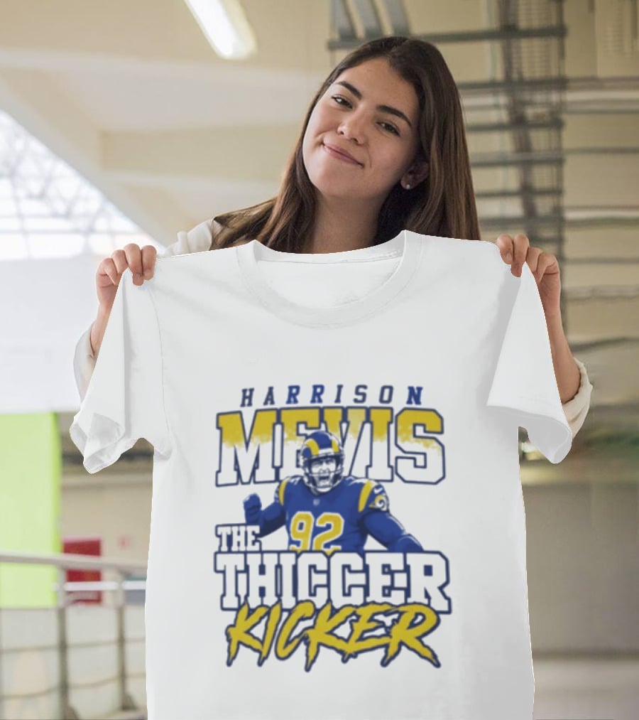 Harrison Mevis The Thiccer Kicker Rams #92 T-Shirt