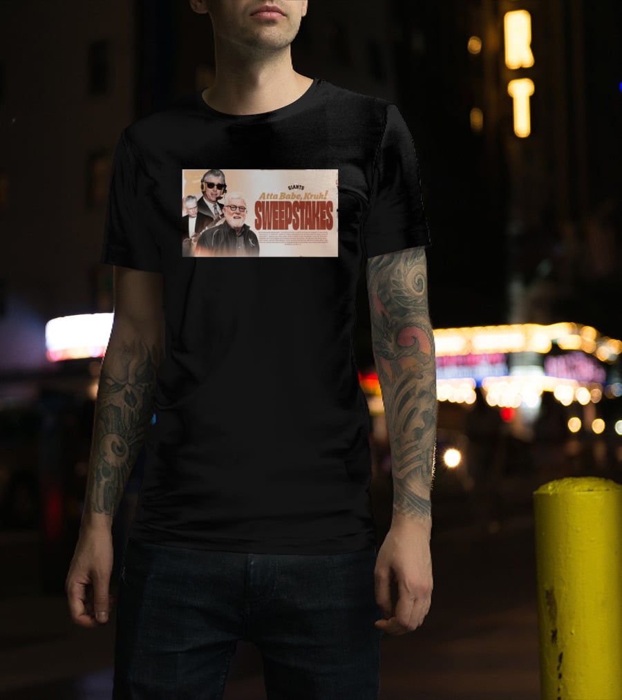 Giants Atta Babe Kruk Sweepstakes T-Shirt
