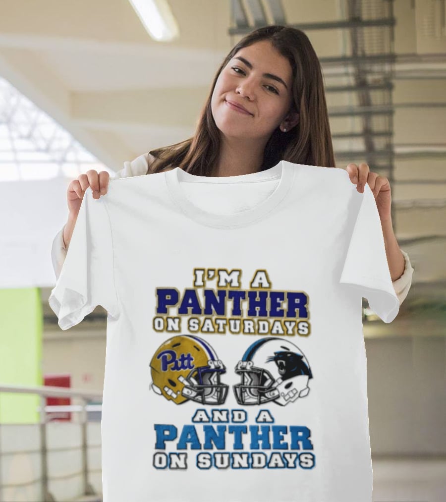 I'm A Panther On Saturdays Pitt Helmet And A Panther On Sundays T-Shirt