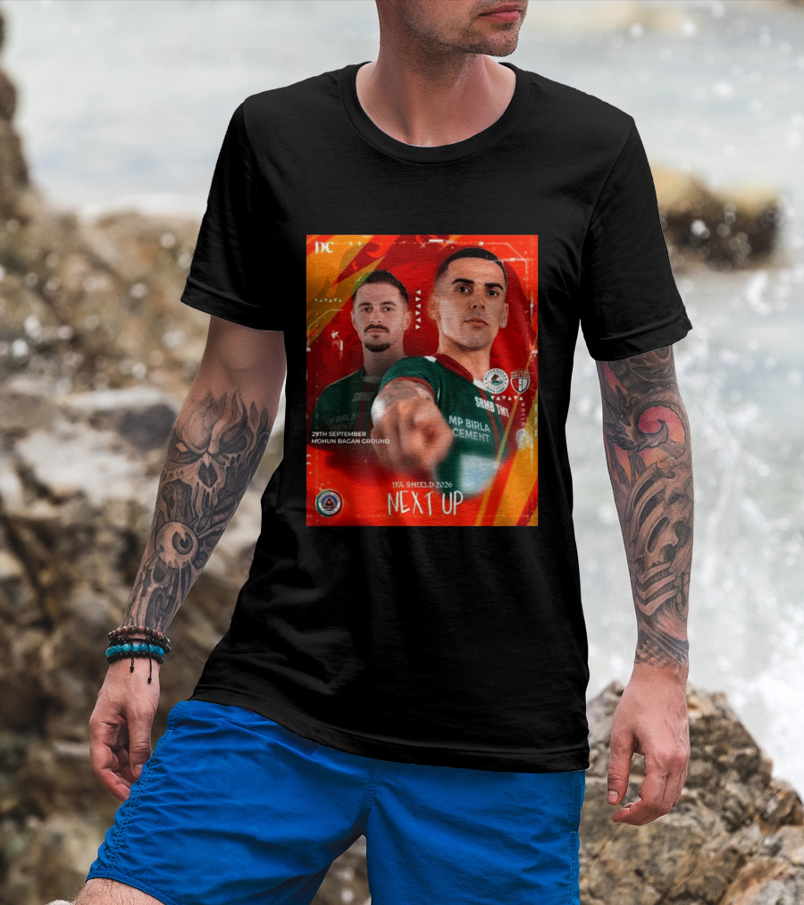IFA Shield 2026 Mohun Bagan Super Giant Vs NorthEast United FC 29th September Mohun Bagan Ground T-Shirt