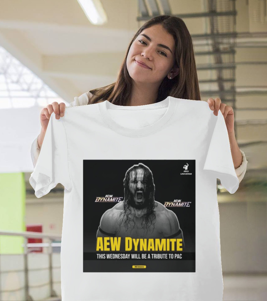 AEW Dynamite This Wednesday Tribute To PAC RKO Universe T-Shirt