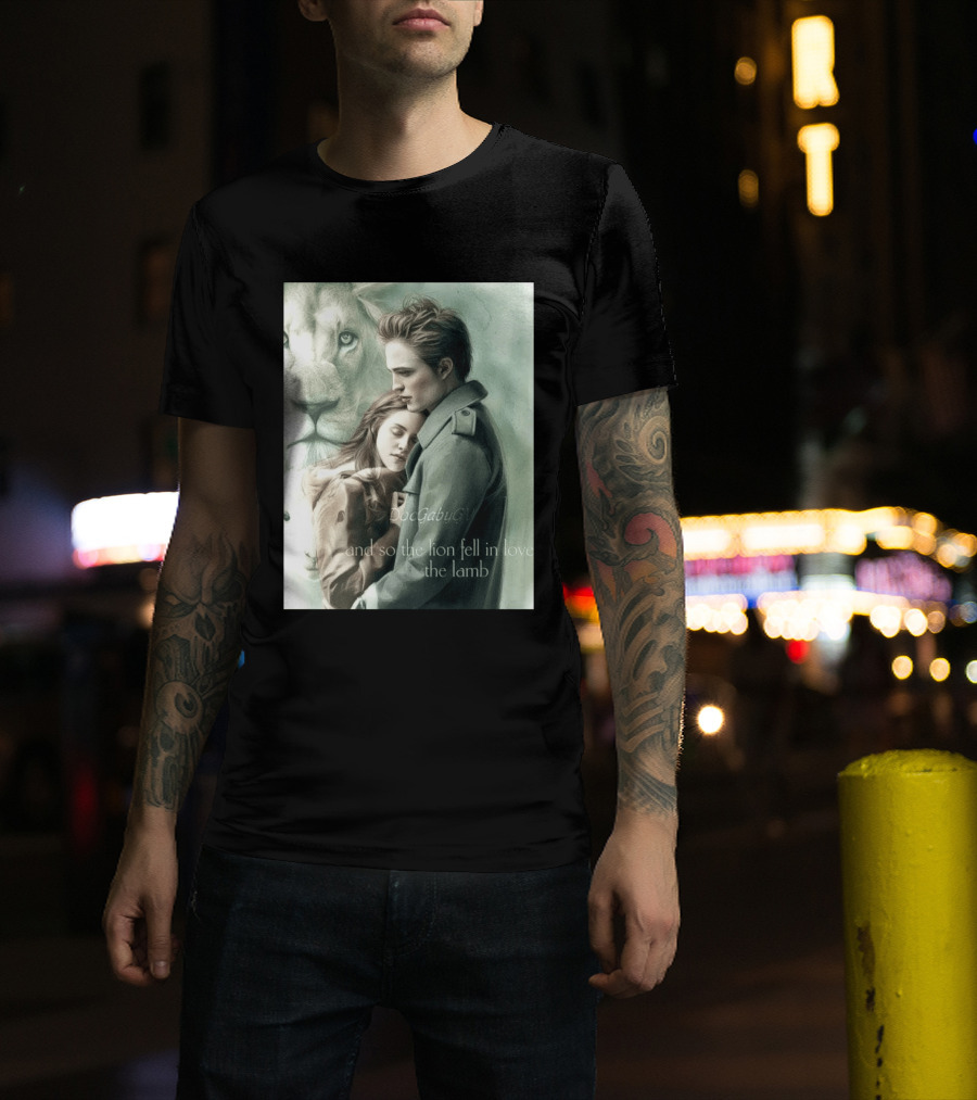 The Twilight Saga And So The Lion Fell In Love With The Lamb T-Shirt