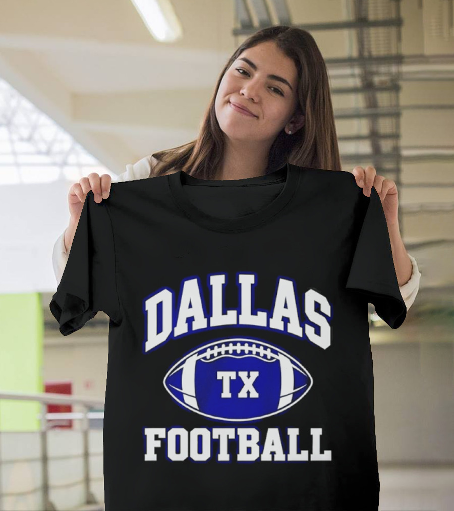 Dallas TX Football Texas Football F Dallas Texas Football T-Shirt