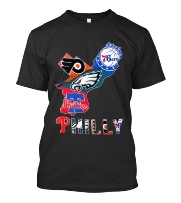 Philadelphia 76ers Flyers Eagles Phillies Philly Teams T-Shirt