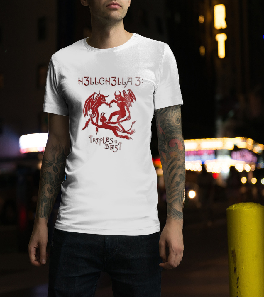 H3llch3lla Triples Is Best 2 Sided T-Shirt