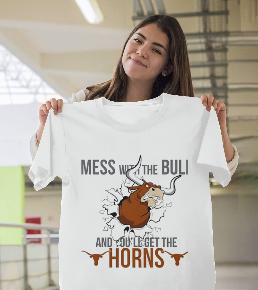 Mess With The Bull And You'll Get The Horns Bull Breaking Through Wall T-Shirt