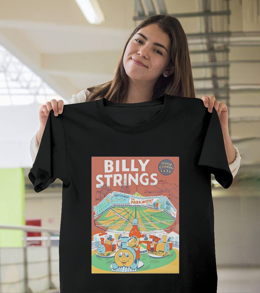 Billy Strings Denver Colorado 2026 Ball Arena Paramount Theatre September Concert Featuring Train Carousel Illustrations T-Shirt