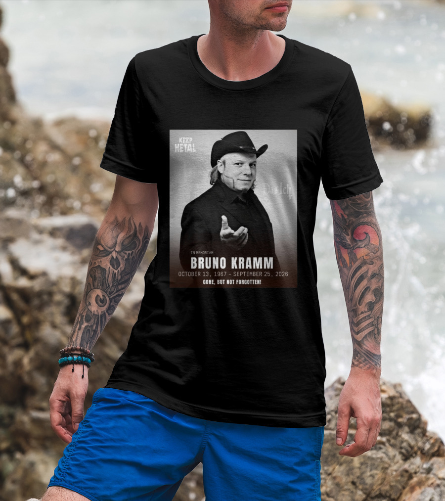 In Memoriam Bruno Kramm Keep Metal Das Ich Gone But Not Forgotten 1967 2026 T-Shirt