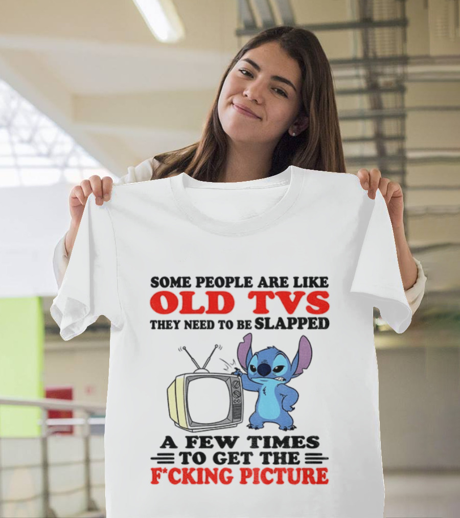 Some People Are Like Old TVs They Need To Be Slapped A Few Times To Get The Picture Stitch Vintage Humor T-Shirt