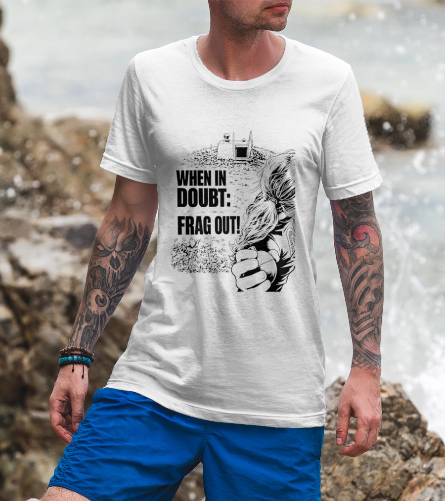 When In Doubt Frag Out Gaming Grenade Soldier Scene T-Shirt