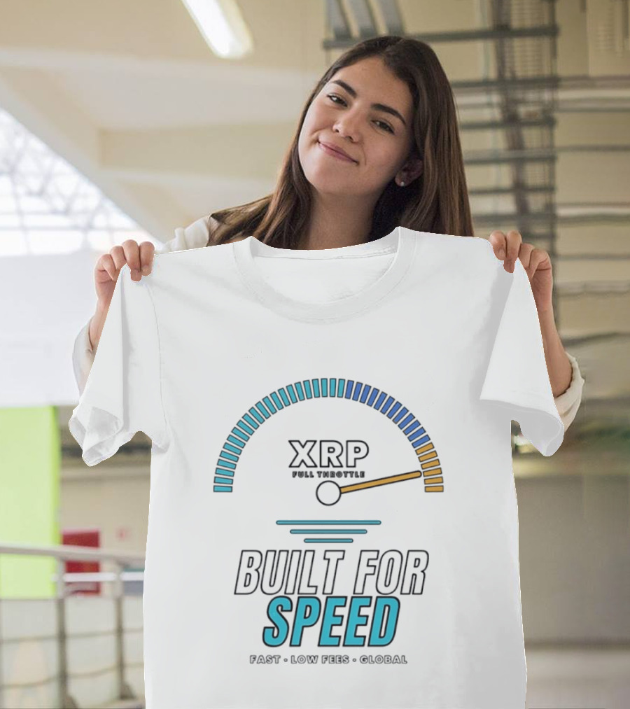 XRP Full Throttle Speedometer Built For Speed Fast Low Fees Global T-Shirt
