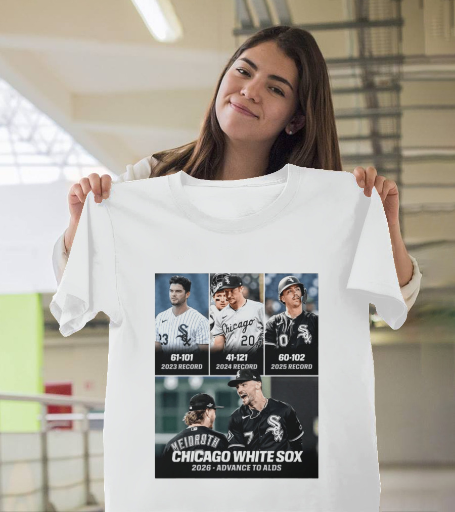 Chicago White Sox 2026 Journey From 61 101 Record To ALDS Triumph T-Shirt
